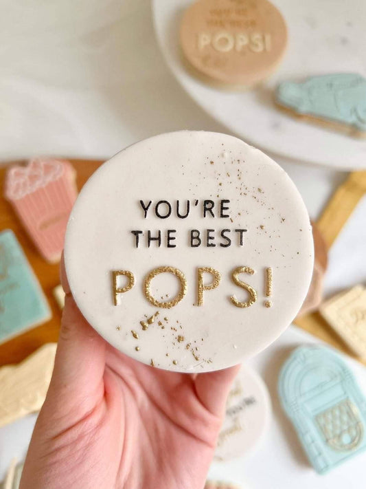 You're the best pops fondant embossers (cookie stamp)